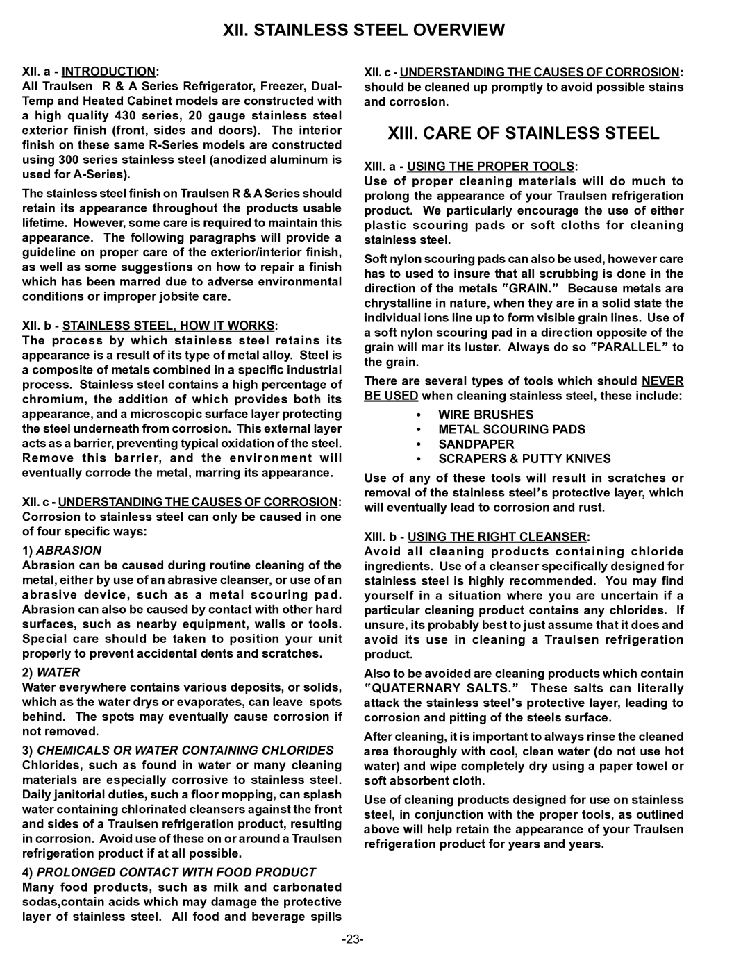 Traulsen R & A Series XII. Stainless Steel Overview, XIII. Care of Stainless Steel, XII. b Stainless STEEL, HOW IT Works 