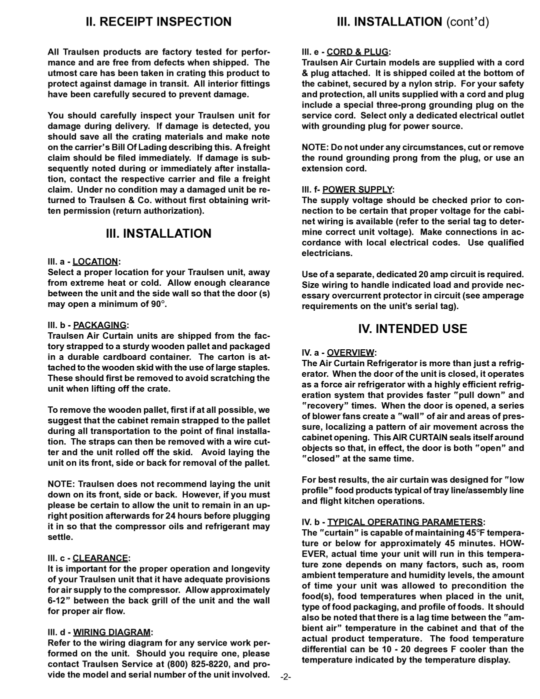 Traulsen RAC3T owner manual II. Receipt Inspection, III. Installation, IV. Intended USE, IV. a Overview 