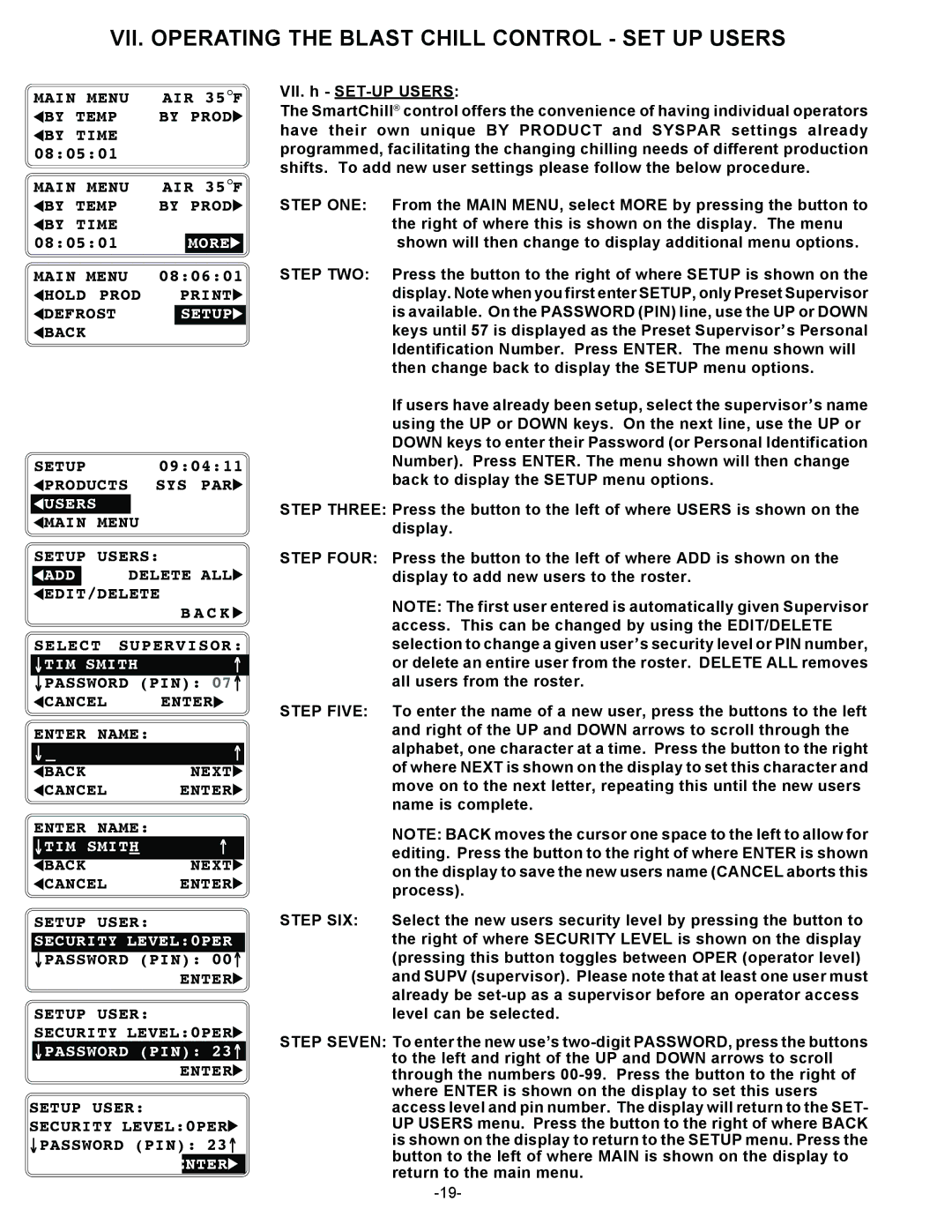 Traulsen RBC400RT, RBC200 VII. Operating the Blast Chill Control SET UP Users, Add, ↓TIM Smith ↑ ↓PASSWORD PIN 07↑, Enter 