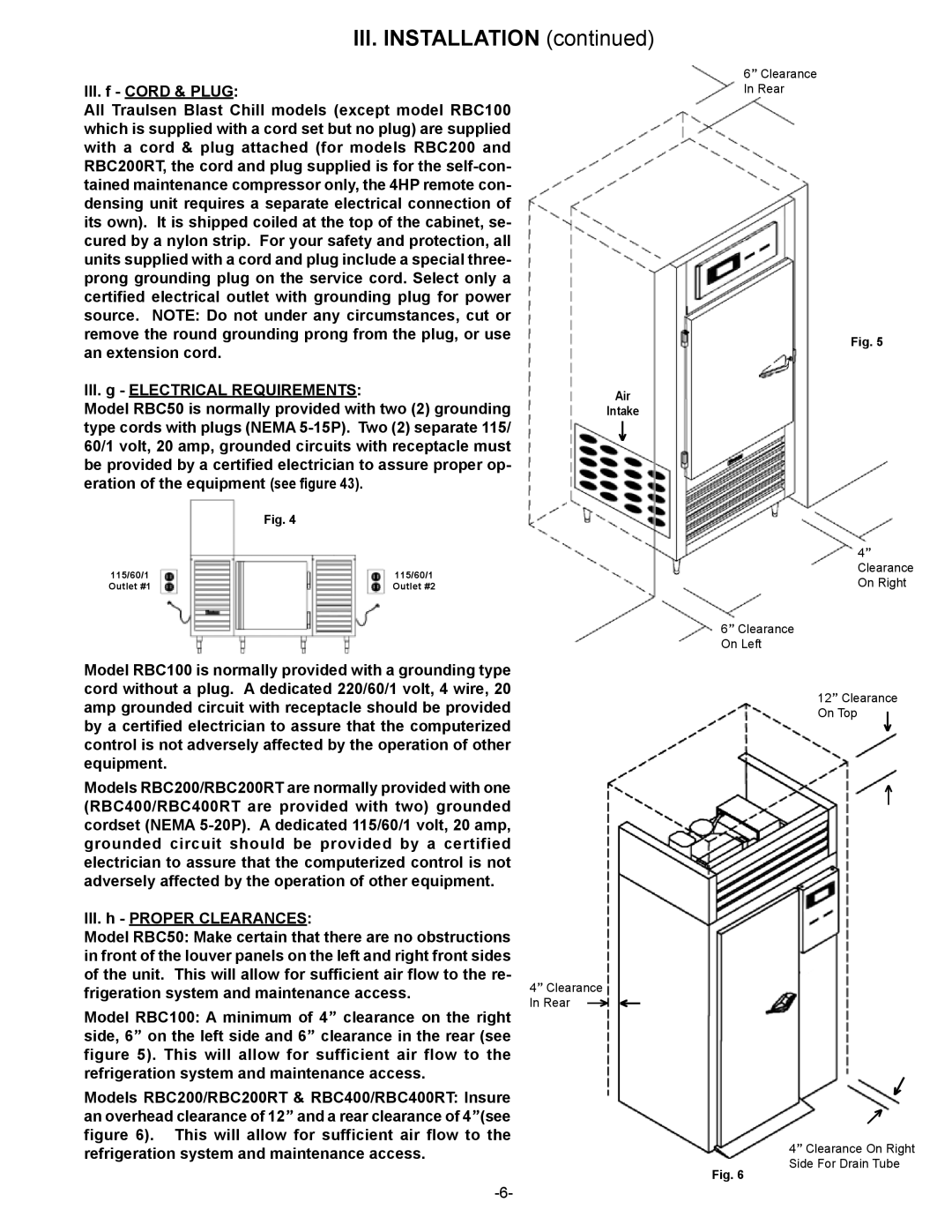 Traulsen RBC200RT, RBC400RT owner manual III. Installation 