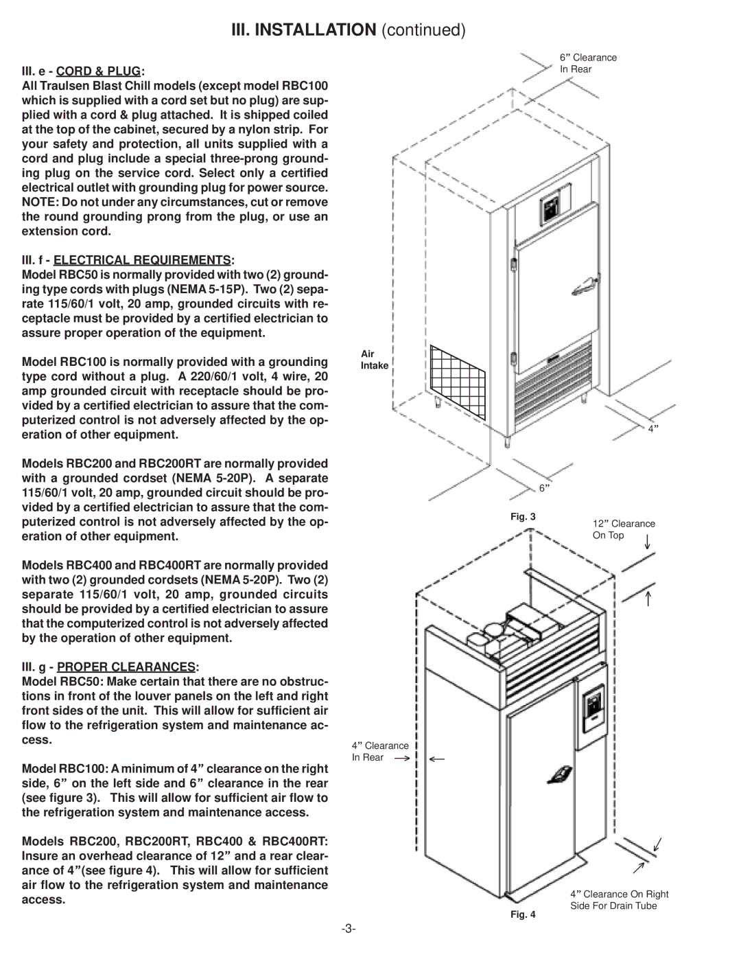 Traulsen RBC50, RBC200 & RBC400, RBC100 owner manual III. Installation, III. e Cord & Plug, III. f Electrical Requirements 