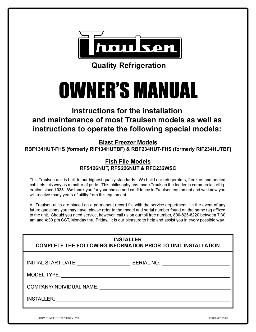 Traulsen RFS126NUT, RBF234HUT-FHS, RBF134HUT-FHS owner manual Blast Freezer Models, Fish File Models 