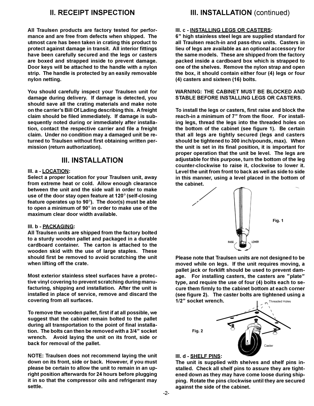 Traulsen RBF134HUT-FHS, RBF234HUT-FHS, RFS126NUT, RFS226NUT, RFC232WSC II. Receipt Inspection, III. Installation 