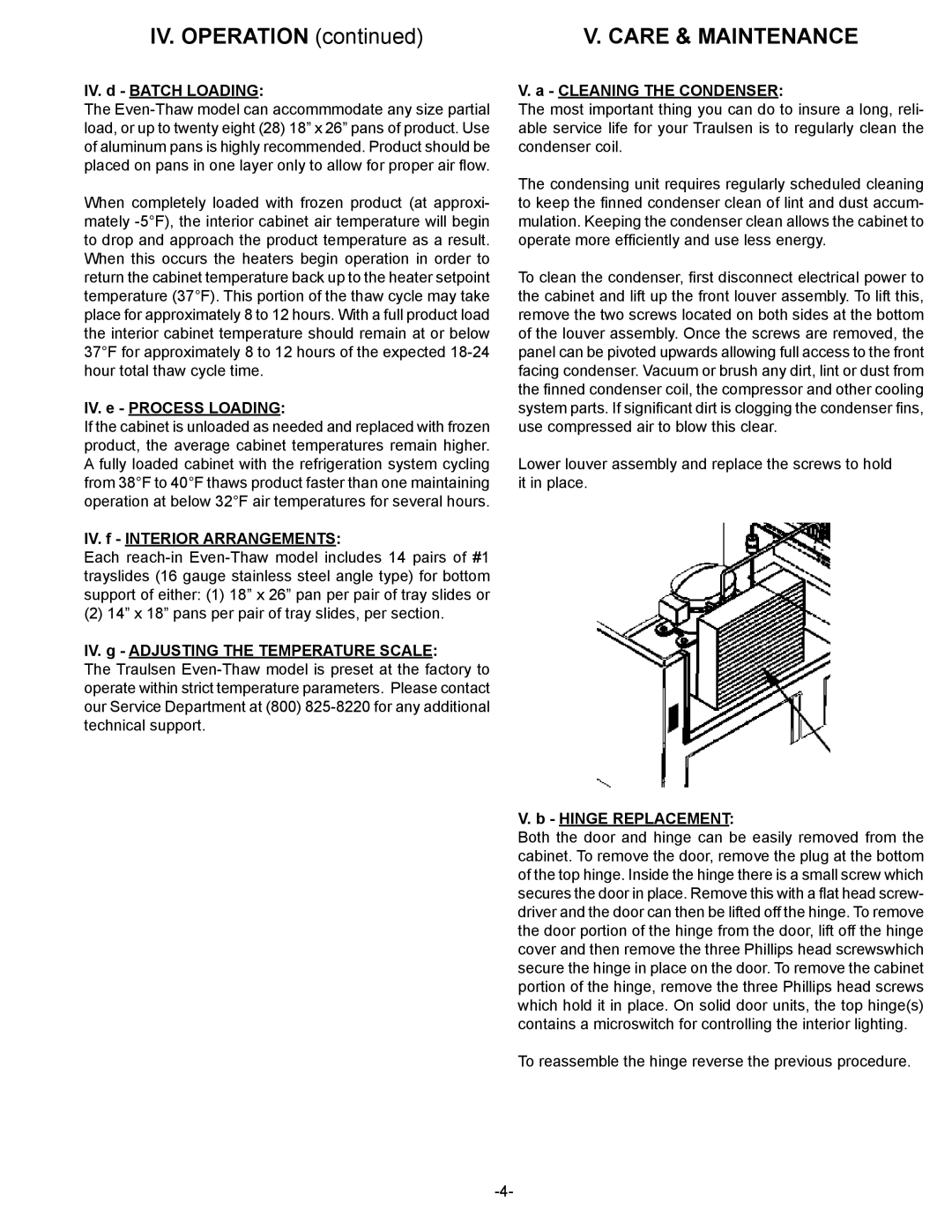 Traulsen RET132EUT IV. d Batch Loading, IV. e Process Loading, IV. f Interior Arrangements, Cleaning the Condenser 