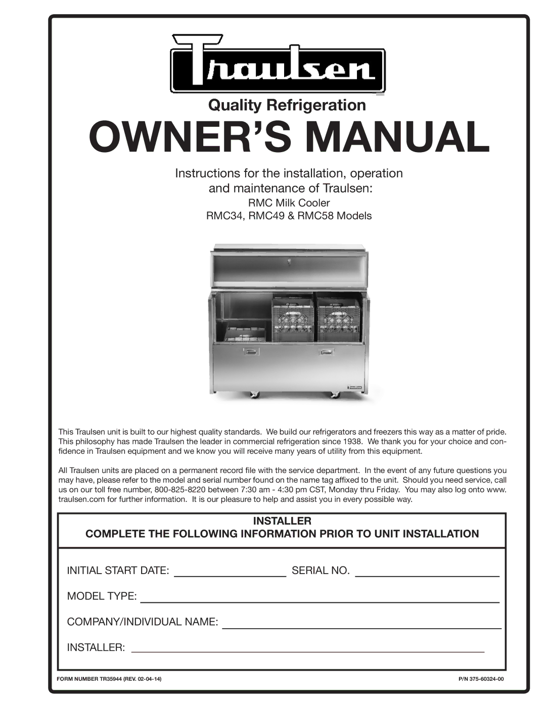 Traulsen owner manual Quality Refrigeration, RMC Milk Cooler RMC34, RMC49 & RMC58 Models 