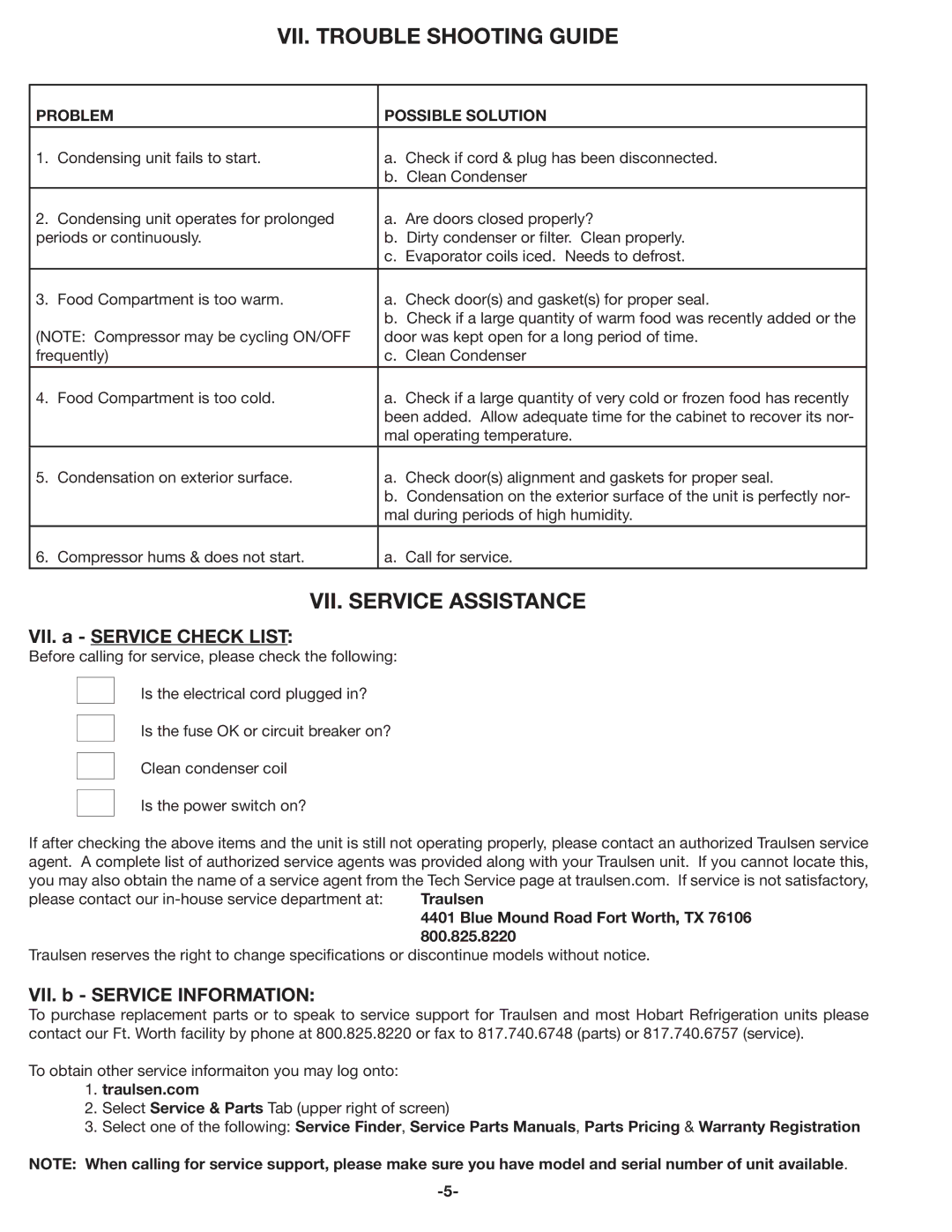 Traulsen RMC34, RMC58, RMC49 owner manual VII. Trouble Shooting Guide, VII. Service Assistance, Problem Possible Solution 