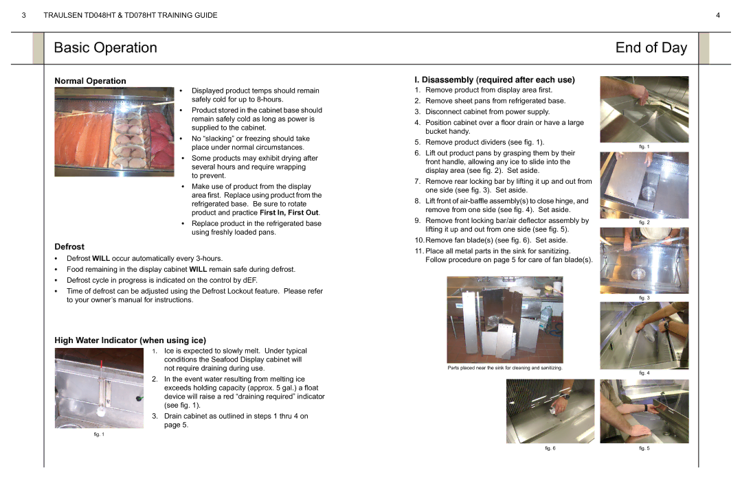 Traulsen TD048HT & TD078HT Basic Operation End of Day, Normal Operation, Defrost, High Water Indicator when using ice 