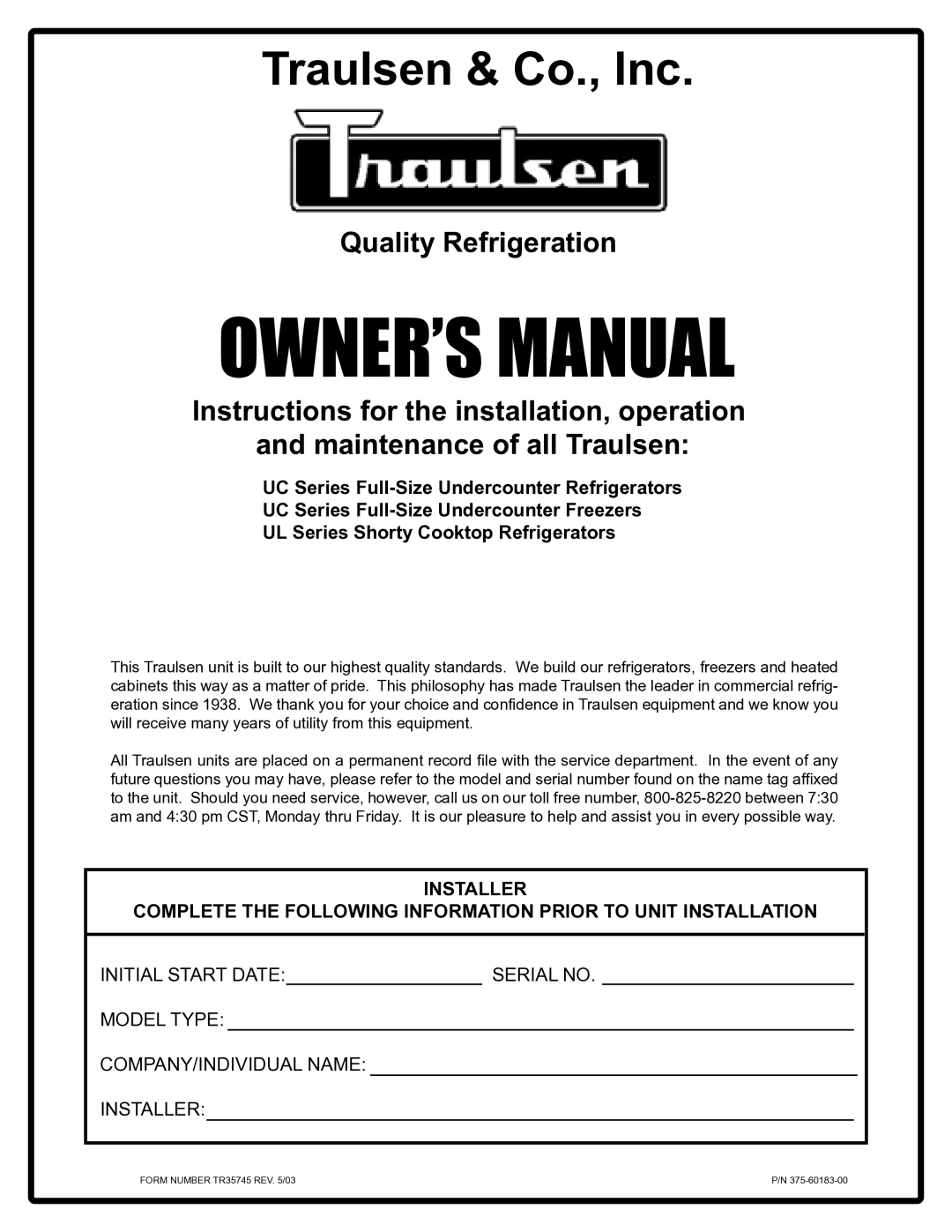 Traulsen UL Series, UC Series owner manual Traulsen & Co., Inc 