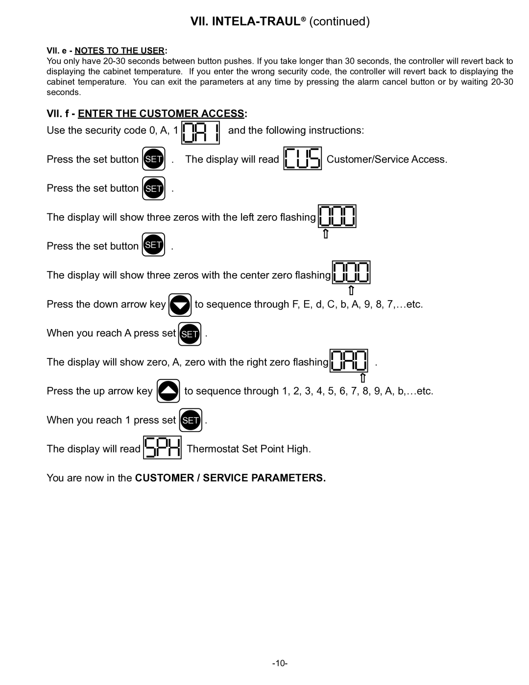 Traulsen UL Series, UC Series owner manual VII. f Enter the Customer Access, VII. e Notes to the User 