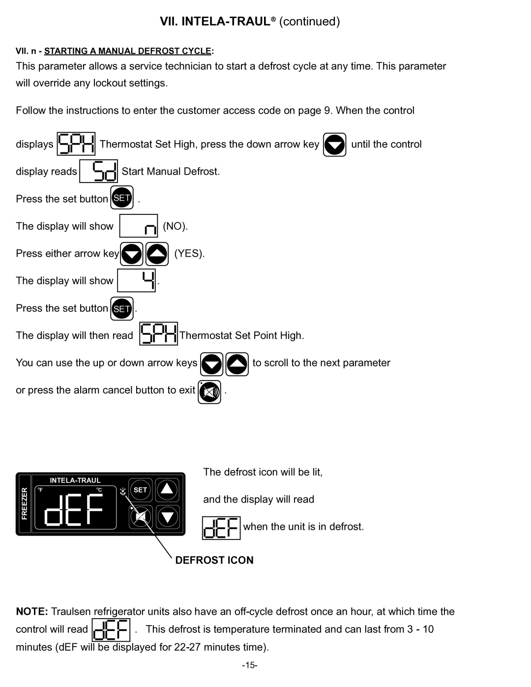 Traulsen UC Series, UL Series owner manual Defrost Icon, VII. n Starting a Manual Defrost Cycle 