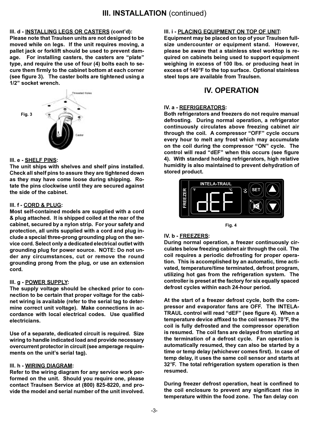 Traulsen UC Series, UL Series owner manual IV. Operation, IV. b Freezers 