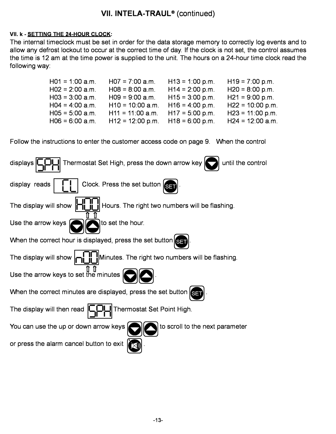 Traulsen UC Series, UL Series owner manual VII. INTELA-TRAUL continued, VII. k - SETTING THE 24-HOUR CLOCK 