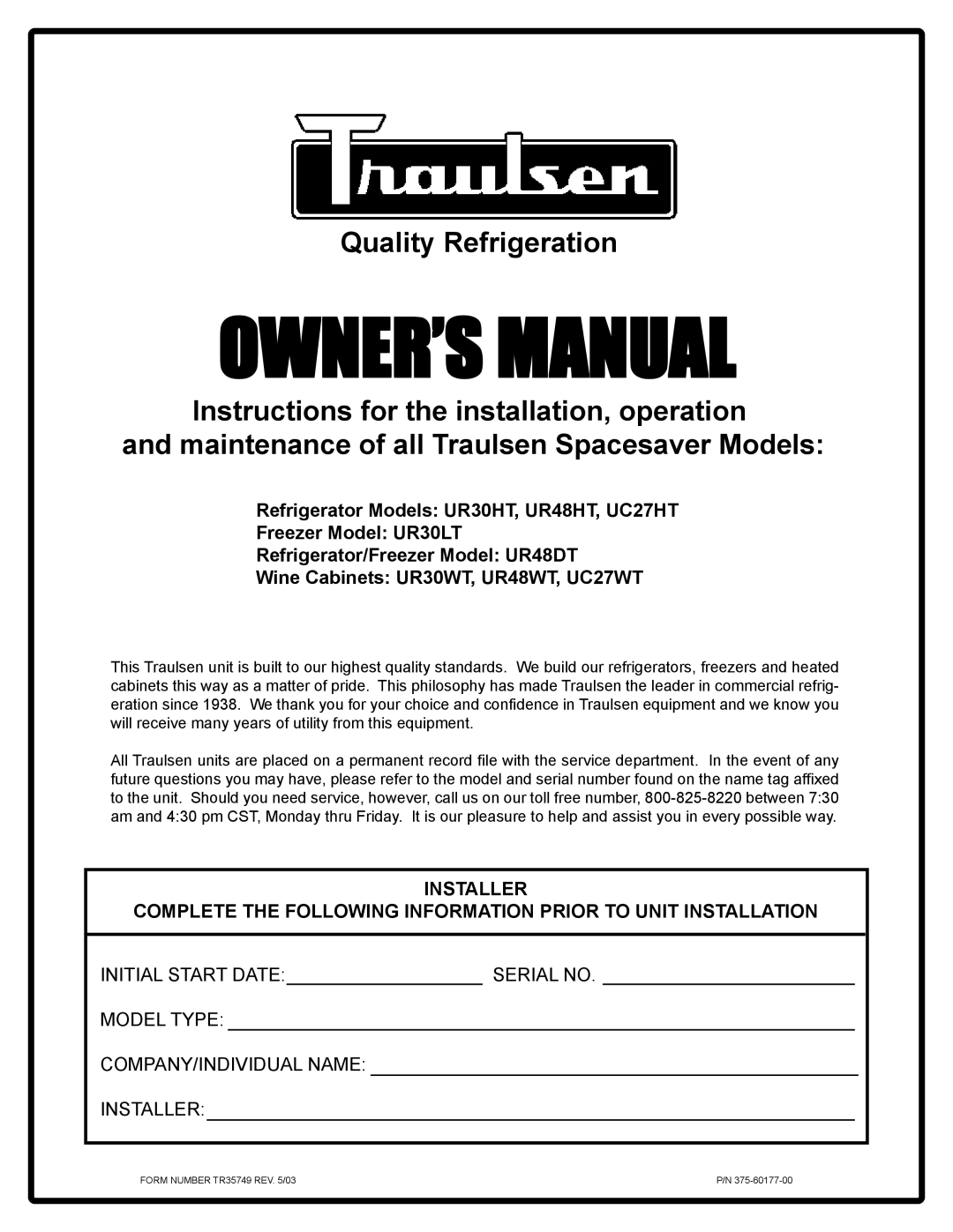 Traulsen UC27HT, UC27WT, UR48HT, UR48DT, UR48WT, UR30HT, UR30WT, UR30LT owner manual Owner’Smanual 