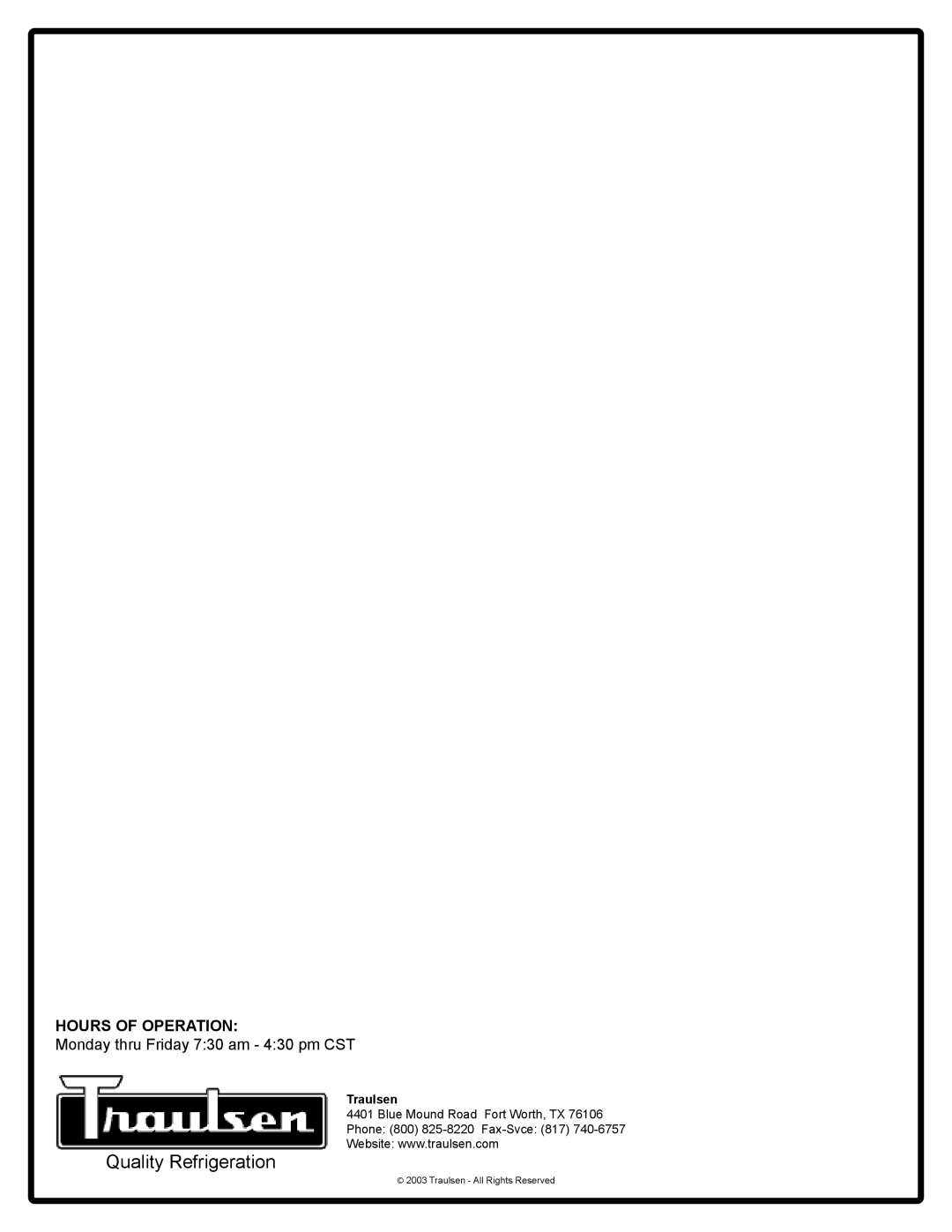 Traulsen UR48WT, UC27WT, UC27HT, UR48HT, UR48DT, UR30HT, UR30WT, UR30LT owner manual Quality Refrigeration 