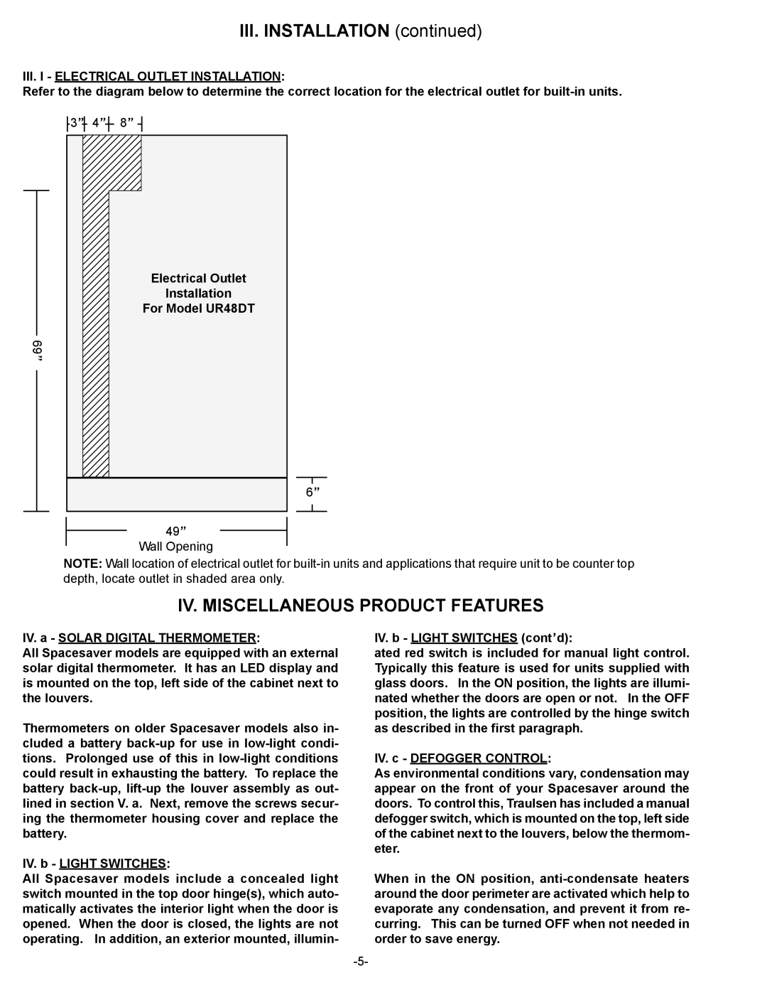 Traulsen UR30WT, UC27WT, UC27HT, UR48HT, UR48DT, UR48WT, UR30HT, UR30LT owner manual 234567890, IV. Miscellaneous Product Features 