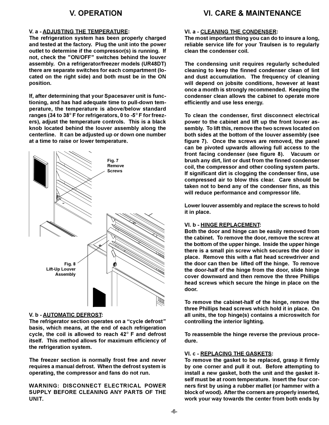 Traulsen UR30LT, UC27WT, UC27HT, UR48HT, UR48DT, UR48WT, UR30HT, UR30WT owner manual Operation, VI. Care & Maintenance 