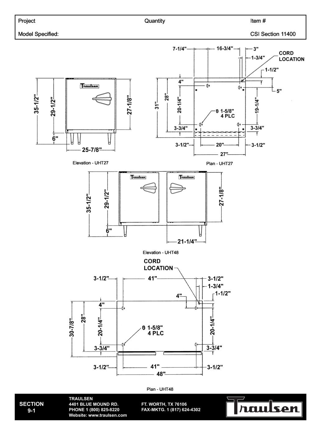 Traulsen UHT27-R Project, Quantity, Item #, Model Specified, CSI Section, Plan - UHT48, Traulsen, Blue Mound Rd, 76106 