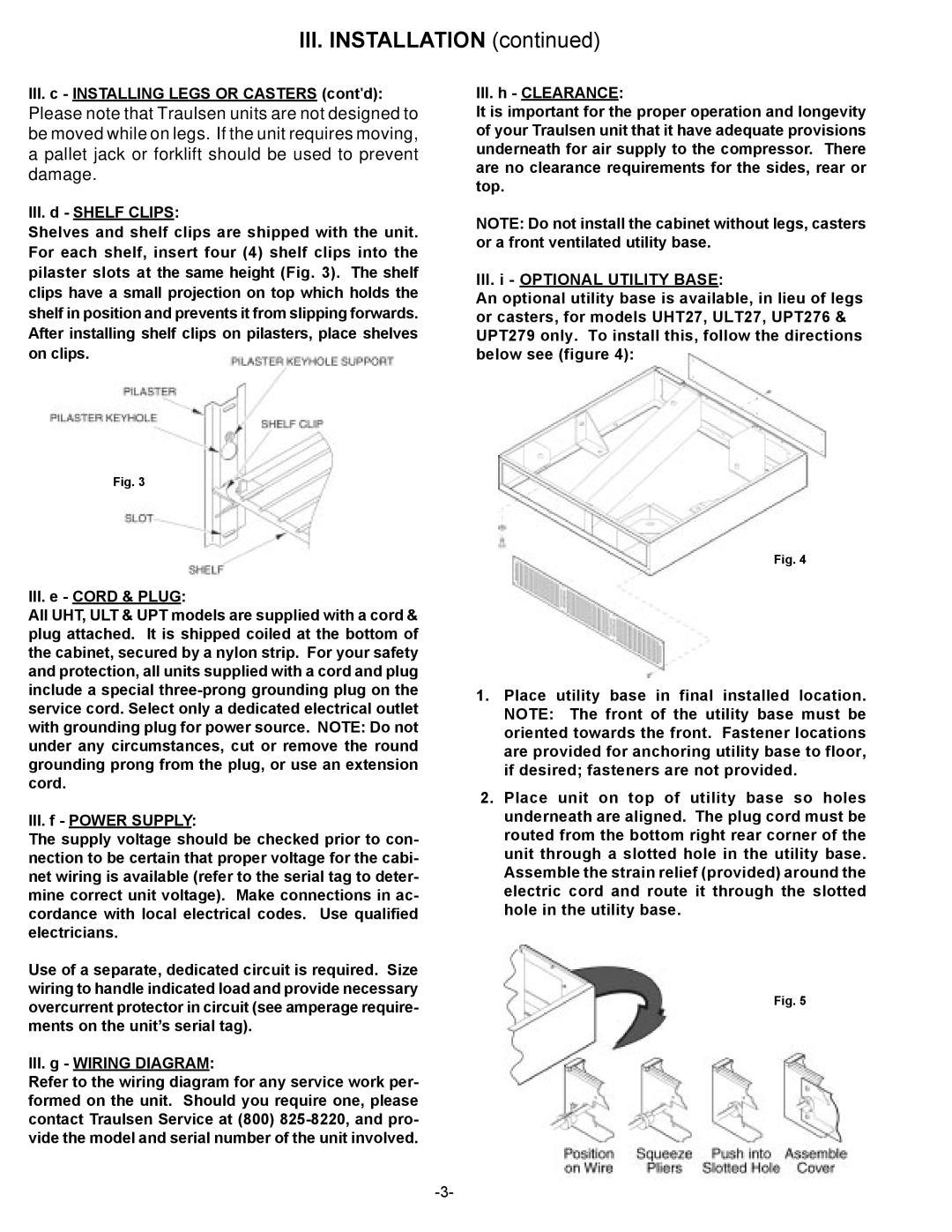 Traulsen UPT276, UPT4818, UPT488, UHT60, UPT4812, ULT48, ULT27, ULT60, UPT279, UHT48, UHT27 III. c Installing Legs or Casters contd 