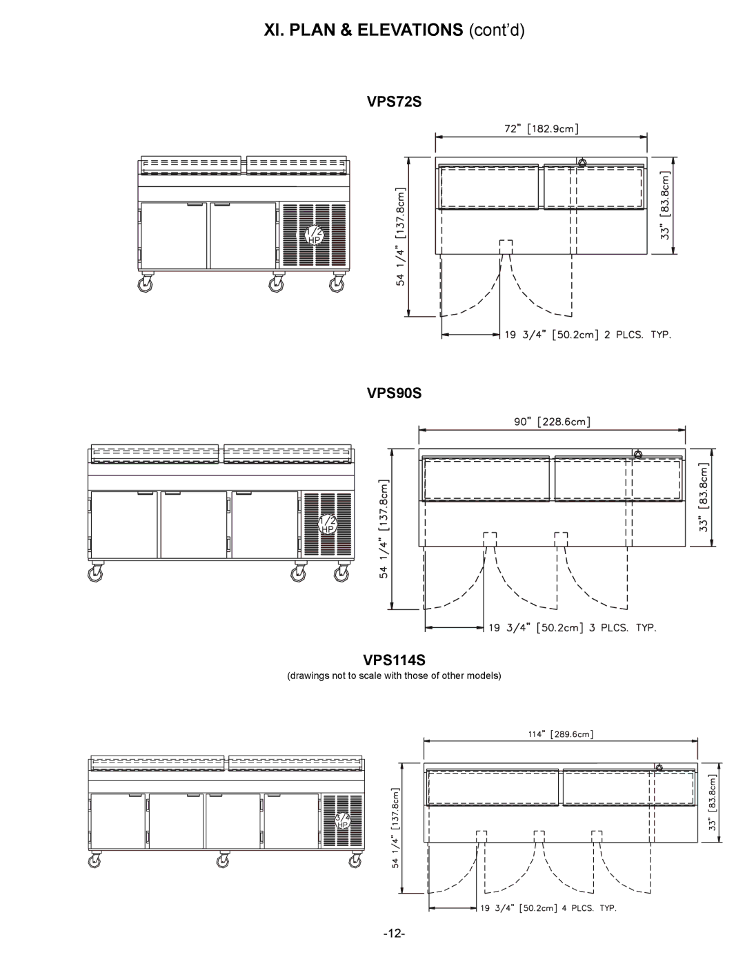 Traulsen VPS90S, VPS72S, VPS66S, VPS54S, VPS48S, VPS114S owner manual XI. Plan & Elevations cont’d 