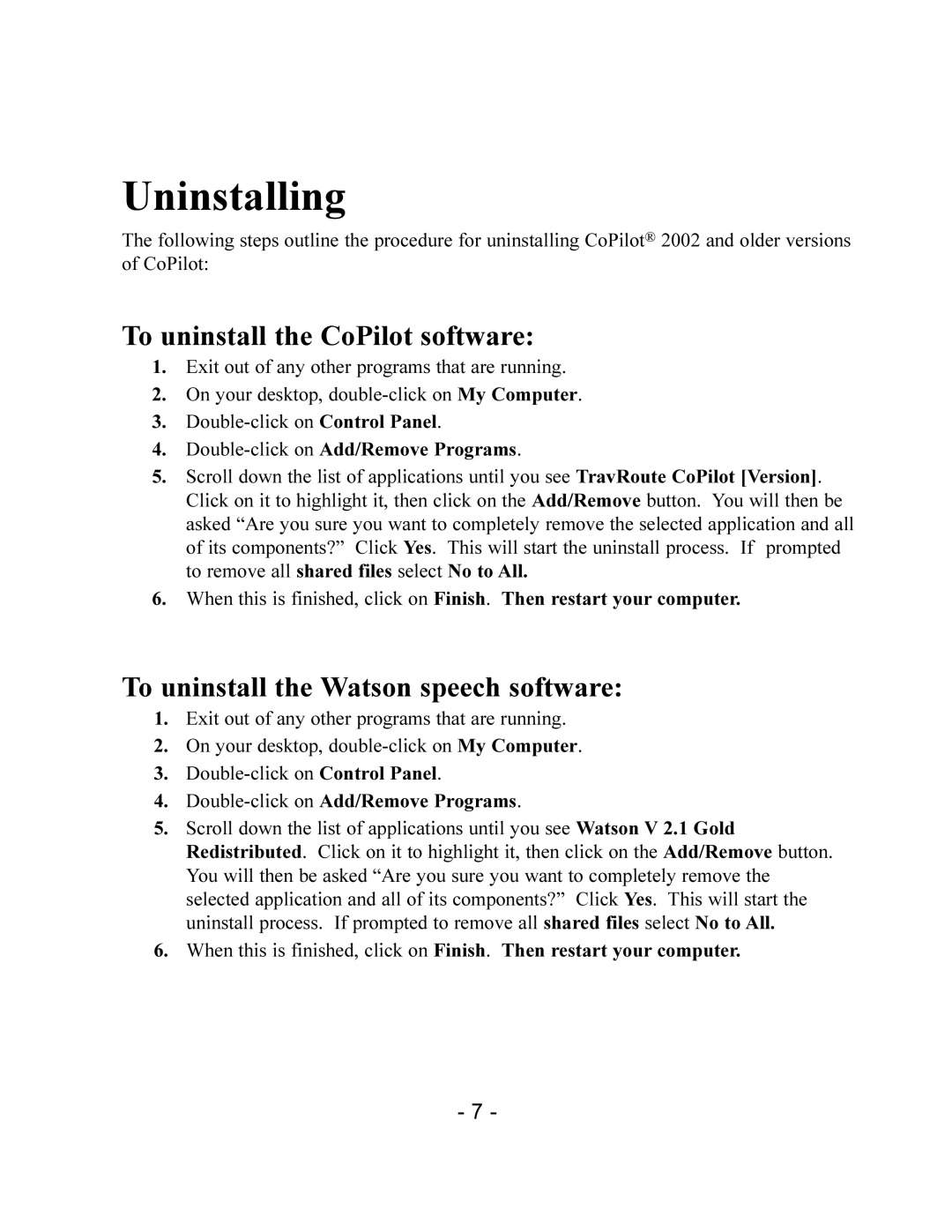 TravRoute CoPilot 2002 manual Uninstalling, To uninstall the CoPilot software, To uninstall the Watson speech software 