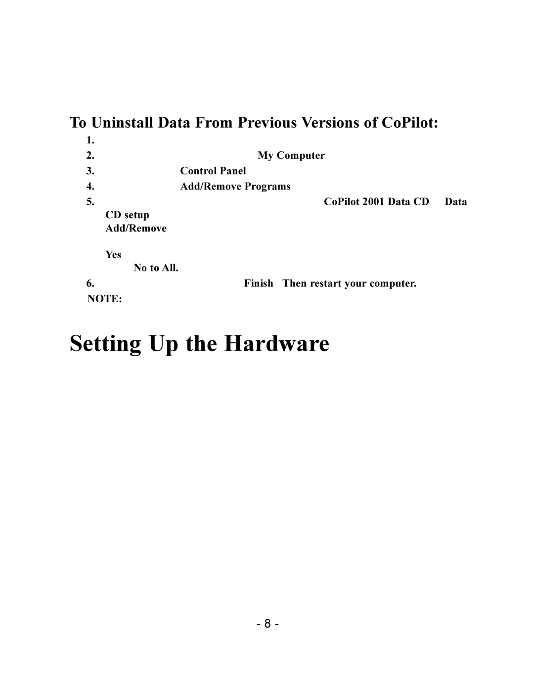 TravRoute CoPilot 2002 manual Setting Up the Hardware, To Uninstall Data From Previous Versions of CoPilot 