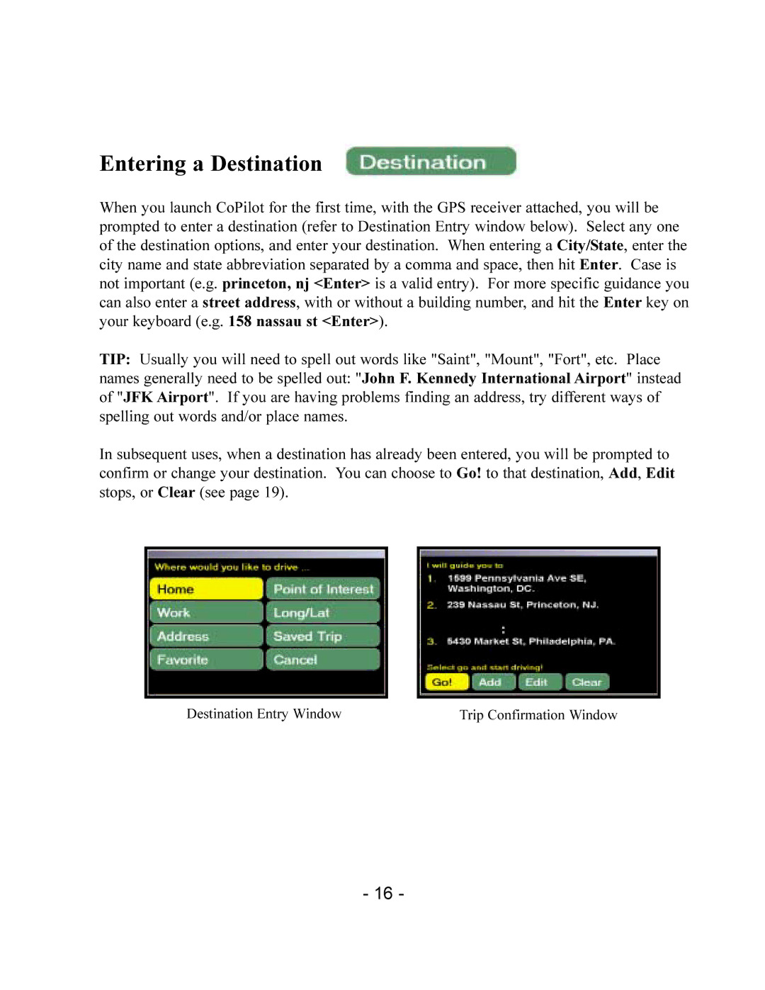 TravRoute CoPilot 2002 manual Entering a Destination 