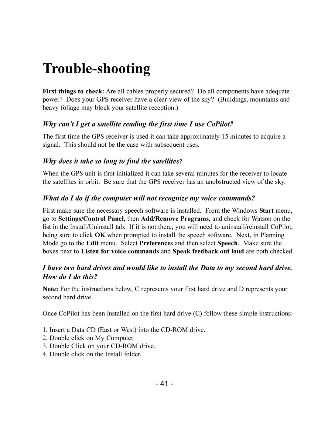 TravRoute CoPilot 2002 manual Trouble-shooting, Why does it take so long to find the satellites? 