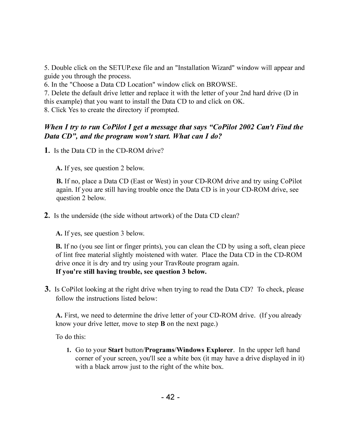 TravRoute CoPilot 2002 manual If youre still having trouble, see question 3 below 