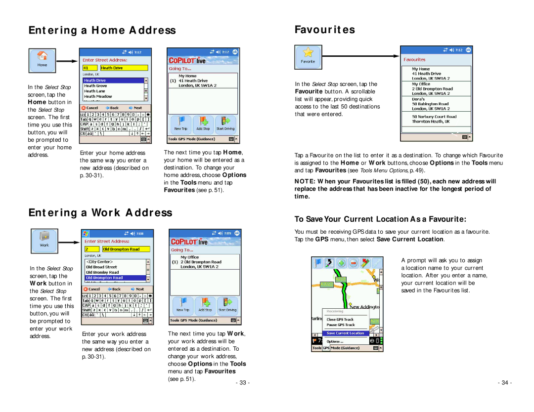 TravRoute Pocket PC 5 manual Entering a Home Address Favourites, Entering a Work Address 