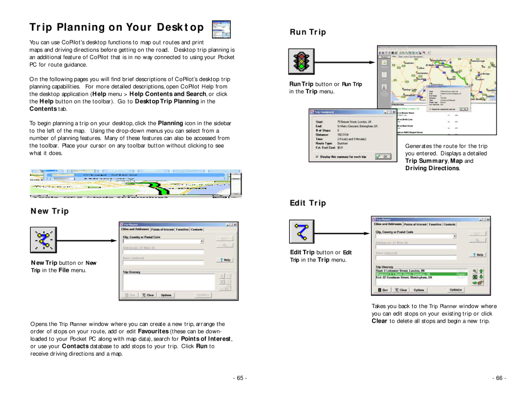 TravRoute Pocket PC 5 manual Trip Planning on Your Desktop, Run Trip, New Trip, Edit Trip 