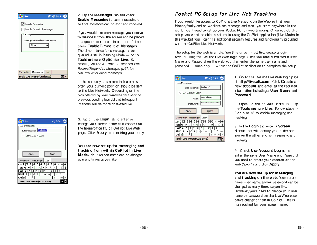 TravRoute Pocket PC 5 Pocket PC Setup for Live Web Tracking, As many times as you like, Check Use Account Login, then 