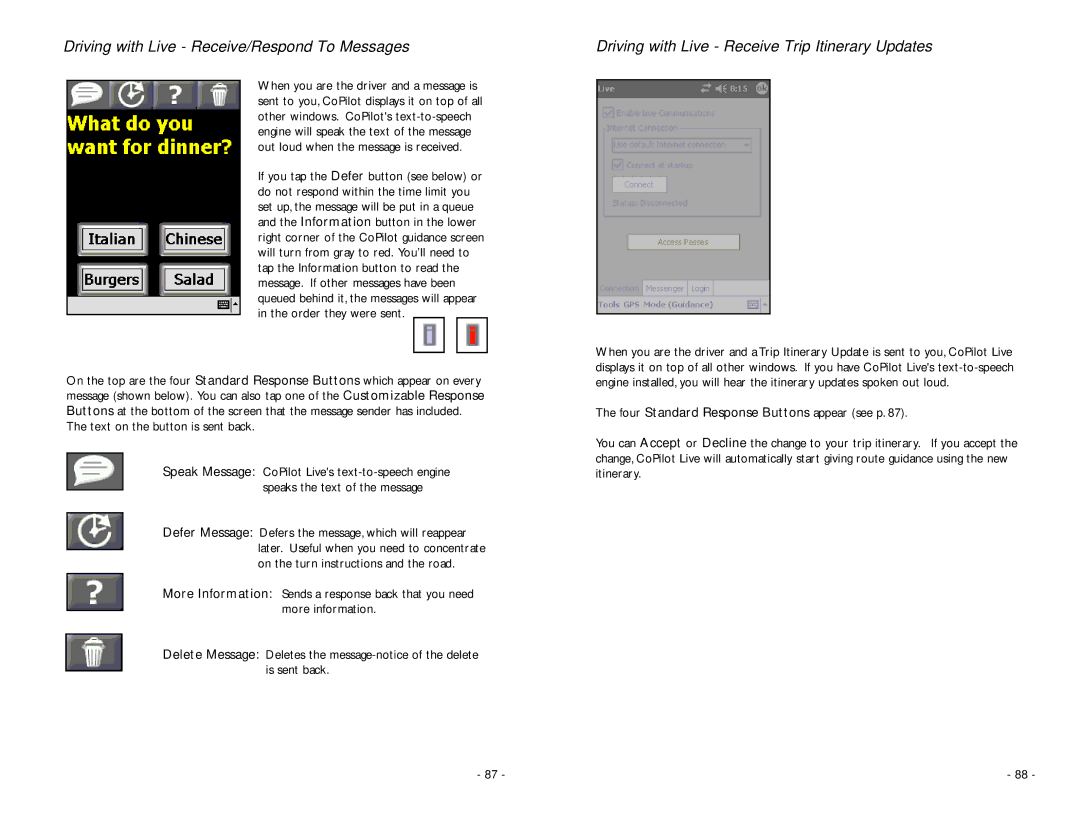 TravRoute Pocket PC 5 manual Driving with Live Receive/Respond To Messages, Text on the button is sent back 