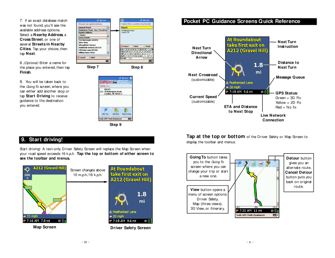 TravRoute Pocket PC 5 Cross Street, or one, Several Streets in Nearby, Finish, Current Speed, Live Network Connection 