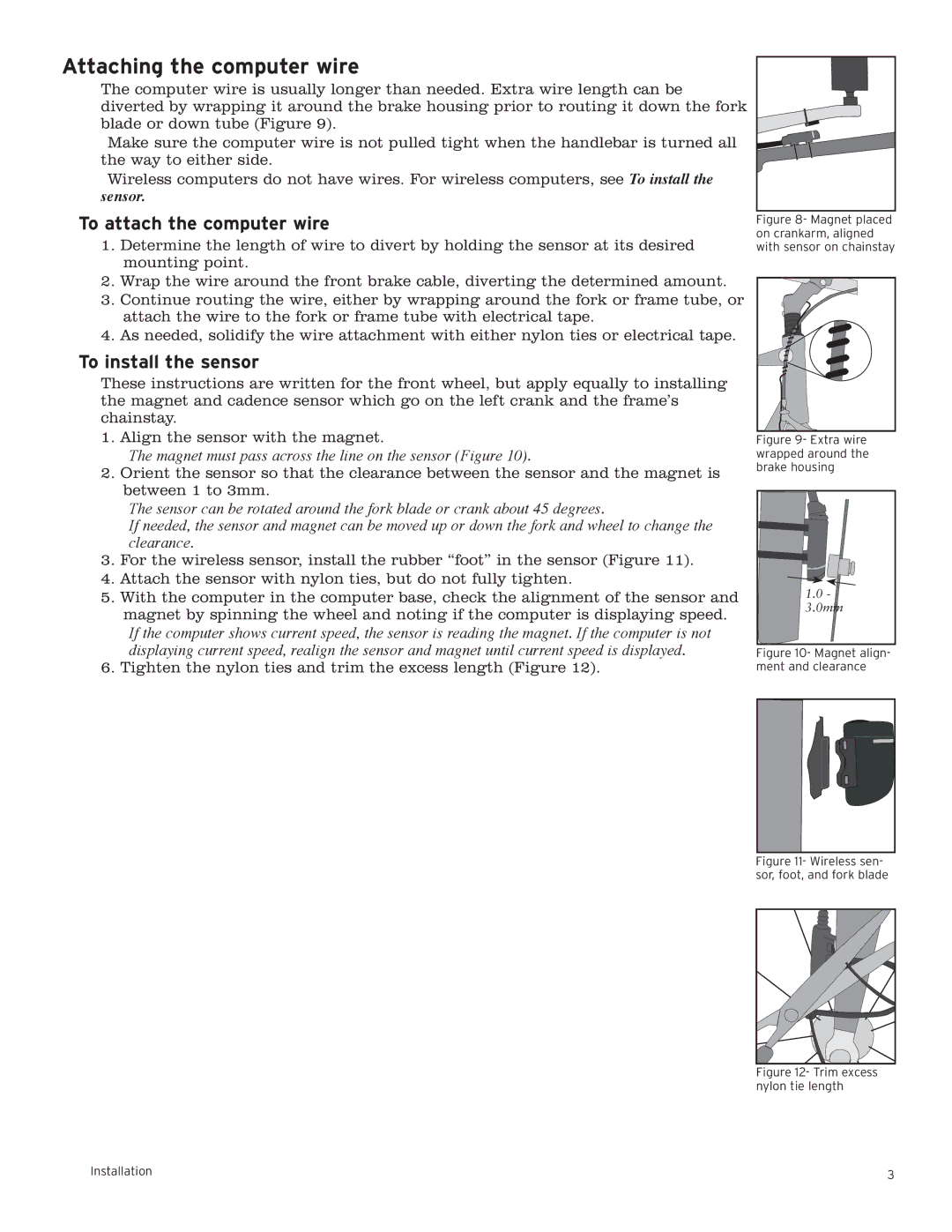 Trek 6i, 8i, 9i, 11i owner manual Attaching the computer wire, To attach the computer wire, To install the sensor 