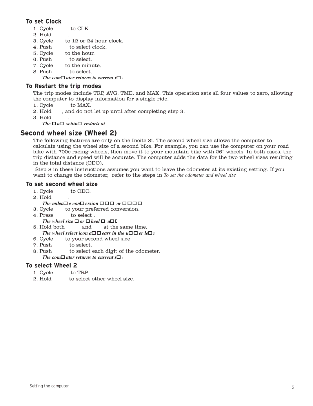 Trek 6i, 8i, 9i, 11i Second wheel size Wheel, To set Clock, To Restart the trip modes, To set second wheel size 