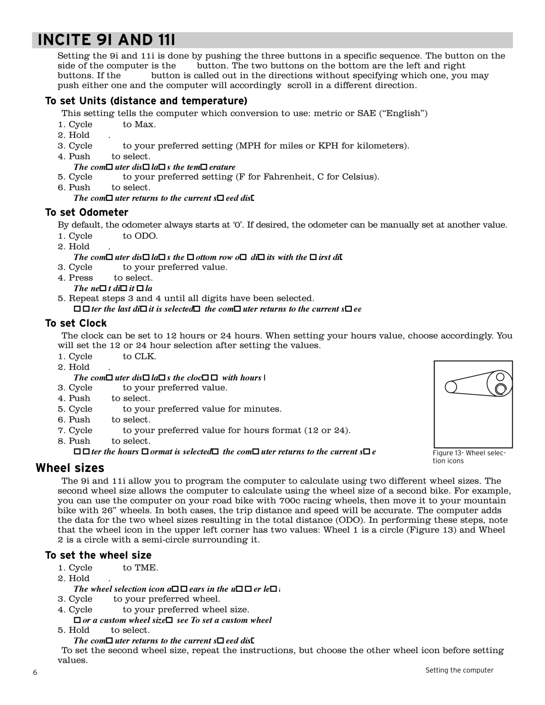 Trek 6i, 8i, 9i, 11i Incite 9I, Wheel sizes, To set Units distance and temperature, To set Odometer, To set the wheel size 
