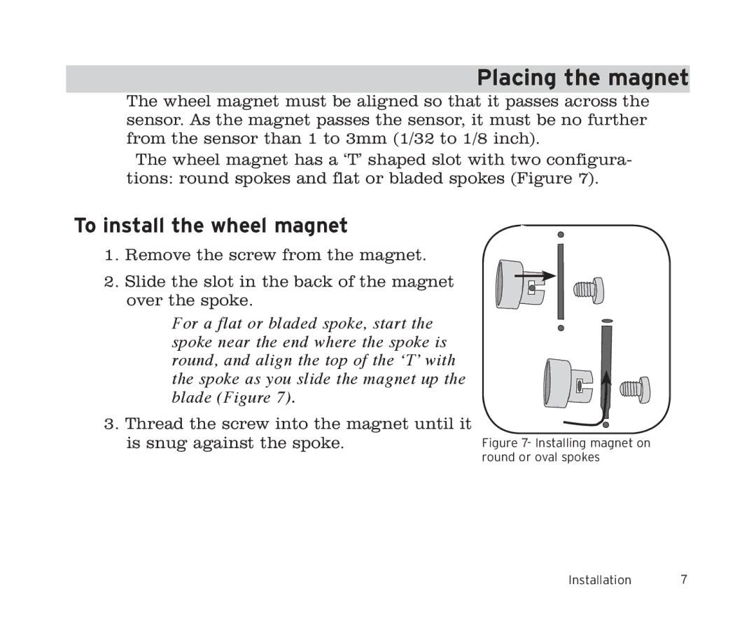 Trek 8i, 6i owner manual Placing the magnet, To install the wheel magnet 