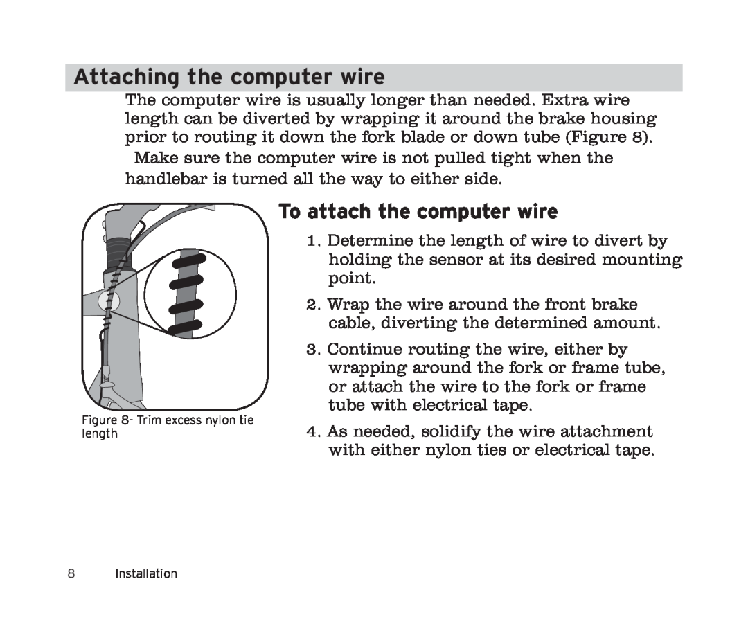 Trek 6i, 8i owner manual Attaching the computer wire, To attach the computer wire 