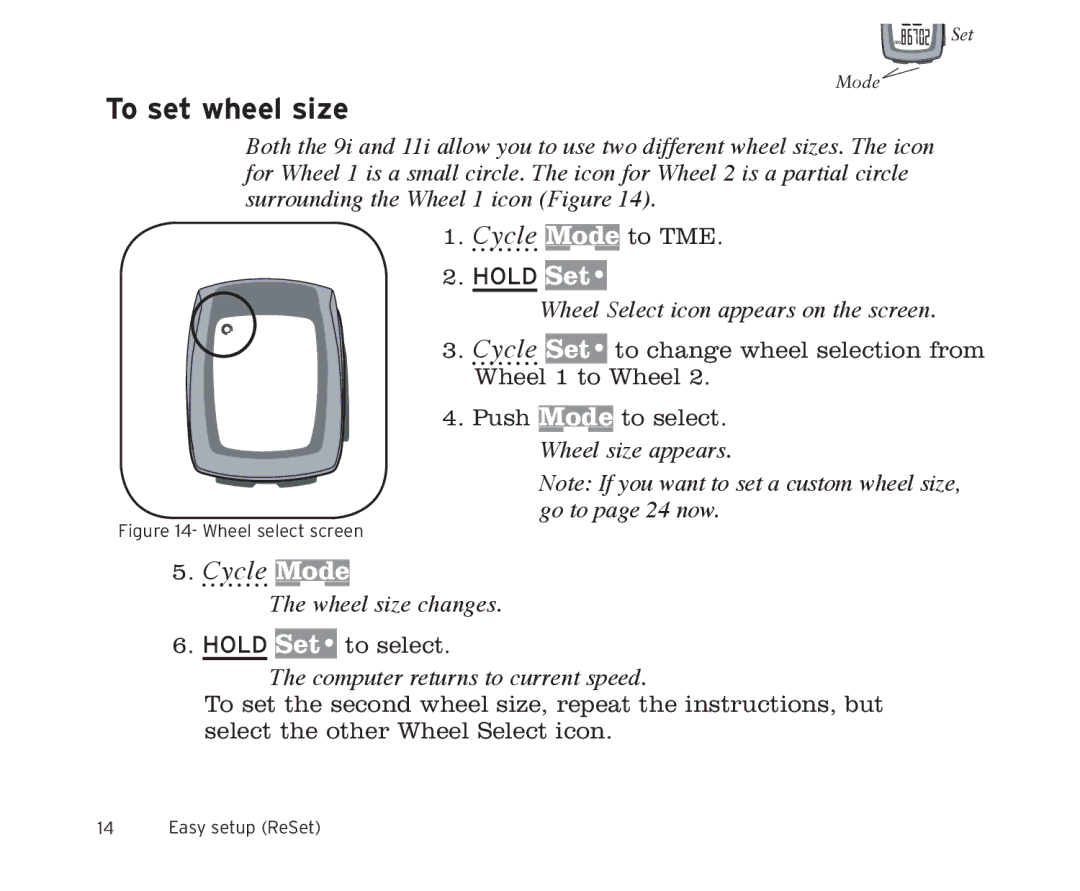 Trek 9i, 11i owner manual To set wheel size, Wheel Select icon appears on the screen, Wheel size appears, Wheel size changes 