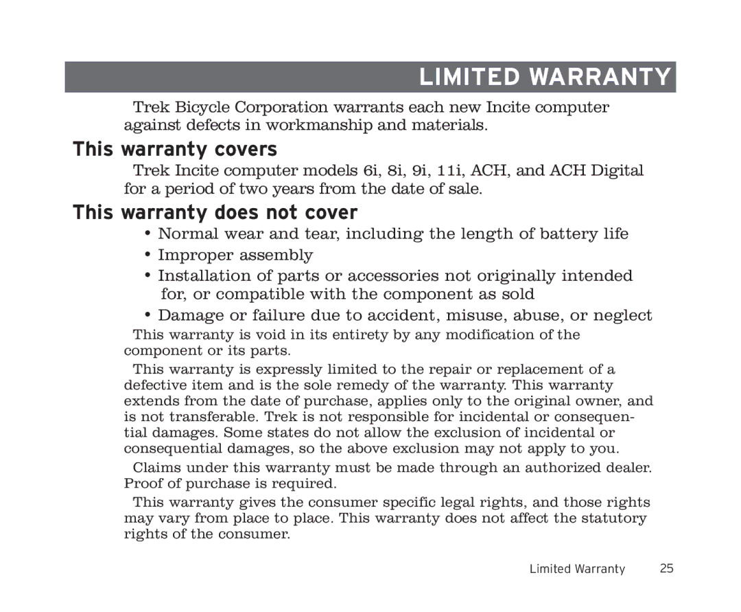 Trek 11i, 9i owner manual Limited Warranty, This warranty covers, This warranty does not cover 