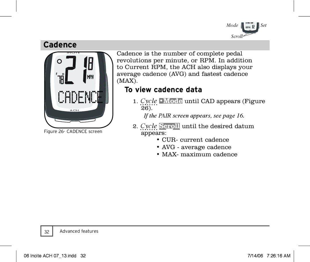 Trek Bicycle Computer manual Cadence, To view cadence data, If the Pair screen appears, see 