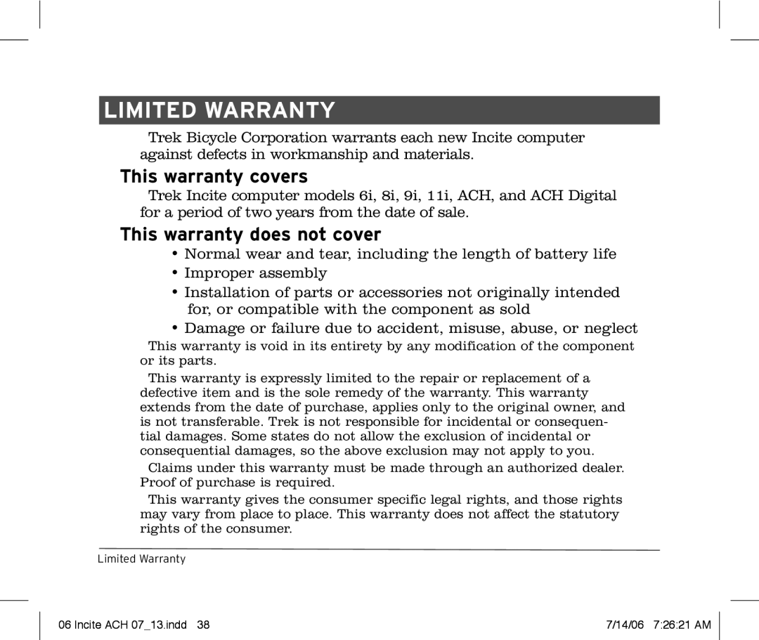 Trek Bicycle Computer manual Limited Warranty, This warranty covers, This warranty does not cover 