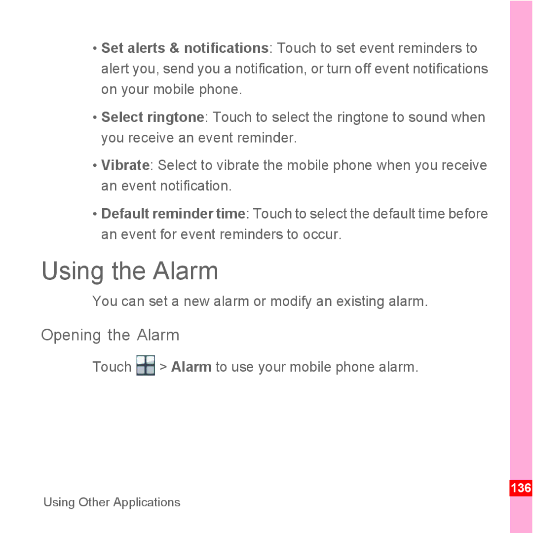 TrekStor Android 2.1 Using the Alarm, Opening the Alarm, You can set a new alarm or modify an existing alarm 