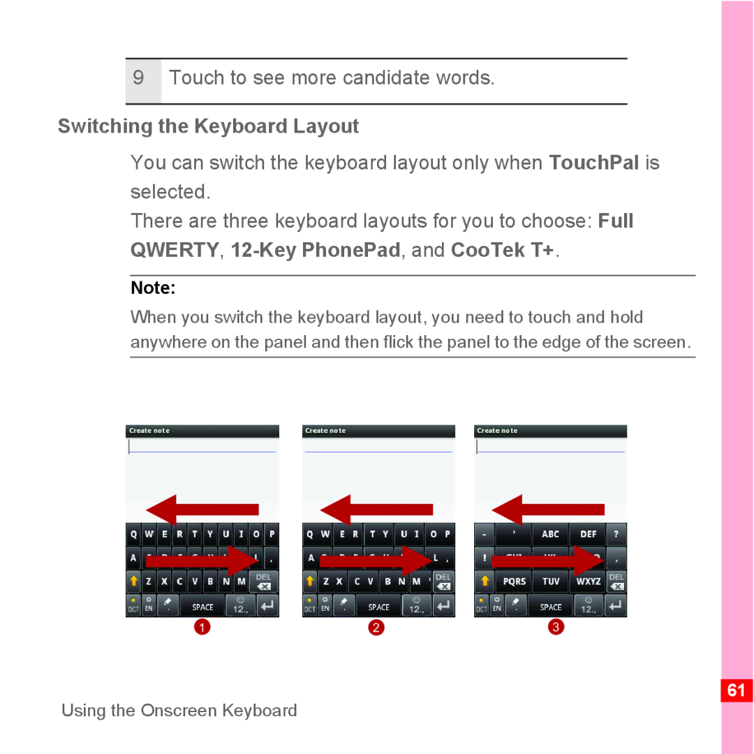 TrekStor Android 2.1 operating instructions Touch to see more candidate words, Switching the Keyboard Layout 