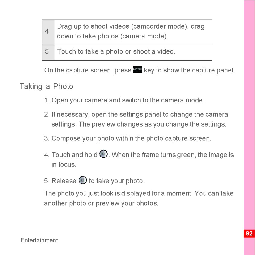 TrekStor Android 2.1 operating instructions Taking a Photo, Open your camera and switch to the camera mode 