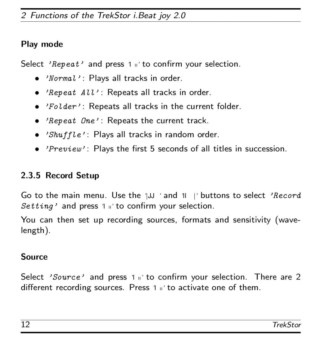 TrekStor i.Beat joy 2.0 manual Functions of the TrekStor i.Beat joy Play mode 