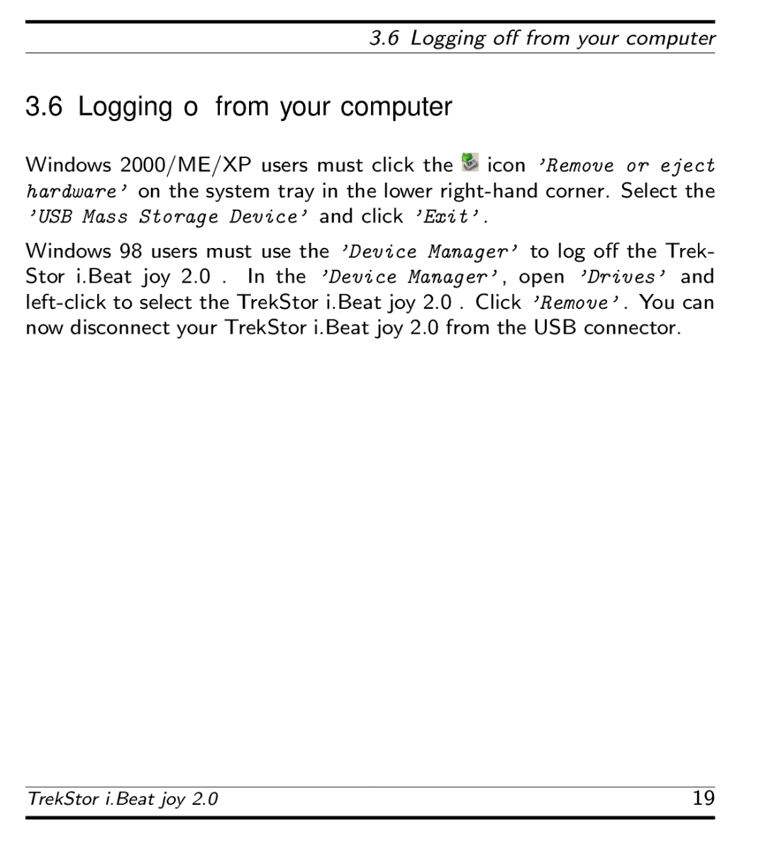 TrekStor i.Beat joy 2.0 manual Logging oﬀ from your computer 