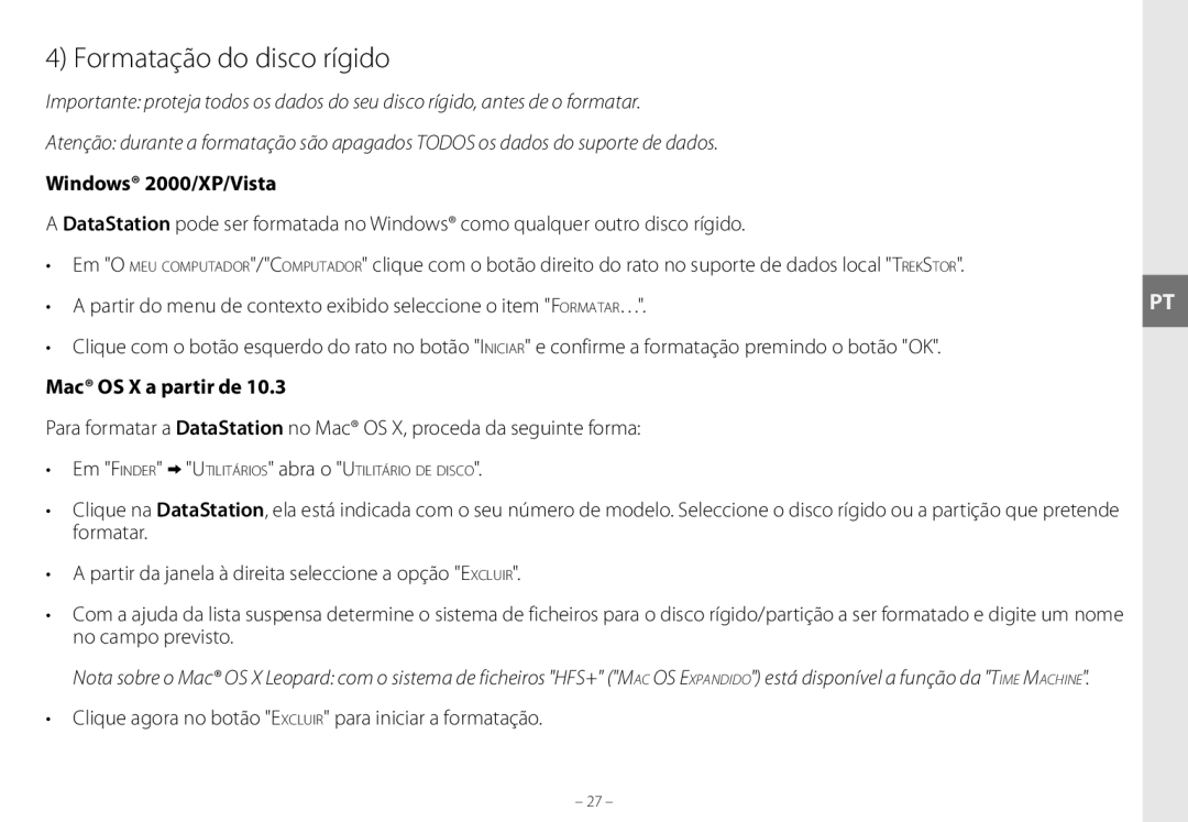 TrekStor maxi g.u manual Formatação do disco rígido, Clique agora no botão Excluir para iniciar a formatação 