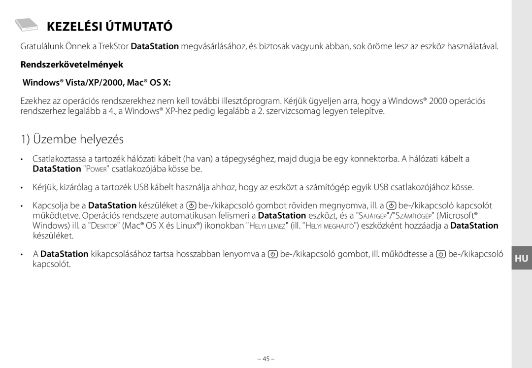 TrekStor maxi g.u manual Kezelési Útmutató, Üzembe helyezés, Rendszerkövetelmények Windows Vista/XP/2000, Mac OS, Kapcsolót 