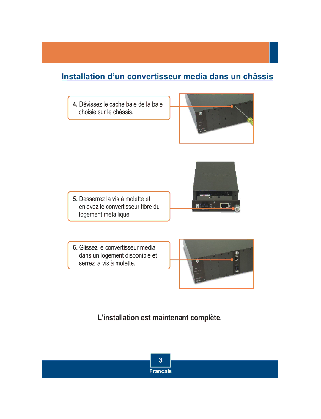 TRENDnet 1000BASE-LX, 1000BASE-SX manual Installation d’un convertisseur media dans un châssis 